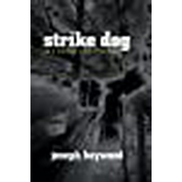 Strike Dog: A Woods Cop Mystery (Woods Cop Mysteries)