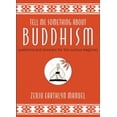 thumbnail image 2 of Tell Me Something about Buddhism: Questions and Answers for the Curious Beginner, 2 of 2