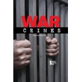 thumbnail image 1 of War Crimes (Opposing Viewpoints (Paperback)), 1 of 1