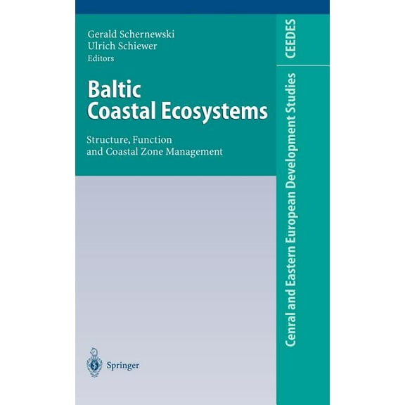 Central and Eastern European Development Baltic Coastal Ecosystems: Structure, Function and Coastal Zone Management, (Hardcover)