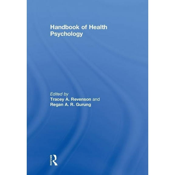 Handbook of Health Psychology, (Hardcover)