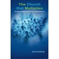 thumbnail image 2 of The Church that Multiplies: Growing a Healthy Cell Church in North America, 2 of 2