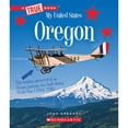 thumbnail image 1 of Pre-Owned Oregon (a True Book: My United States) (Paperback) 0531250881 9780531250884, 1 of 1