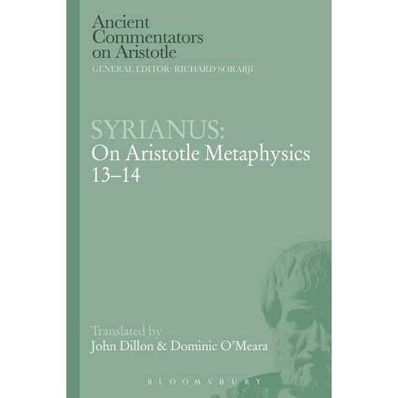 Ancient Commentators on Aristotle Syrianus: On Aristotle Metaphysics 13-14, (Paperback)