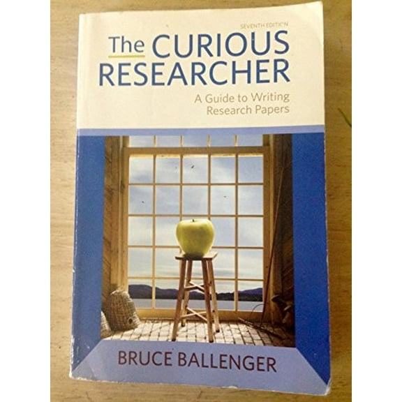 Pre-Owned The Curious Researcher: A Guide to Writing Research Papers (Paperback) 0205172873 9780205172870