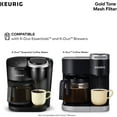 thumbnail image 5 of Keurig K-Duo Mesh Reusable Filter For Ground Coffee, Gold, 5 of 14