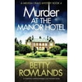 thumbnail image 1 of Pre-Owned Murder at the Manor Hotel: A completely unputdownable cozy mystery novel (Paperback) 1786816636 9781786816634, 1 of 1