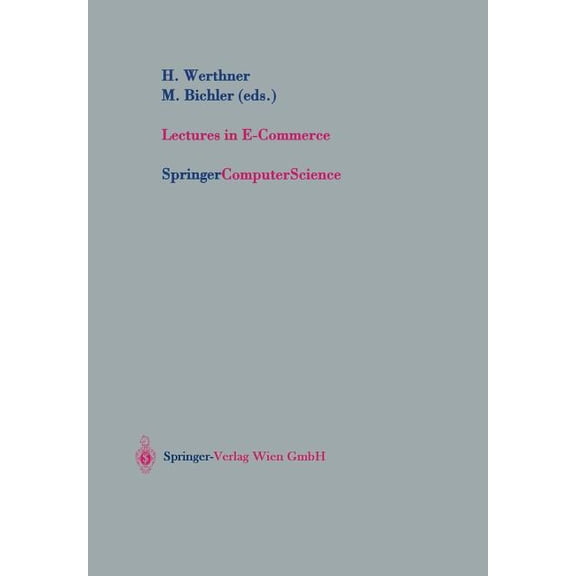Springer Computer Science Lectures in E-Commerce, (Paperback)
