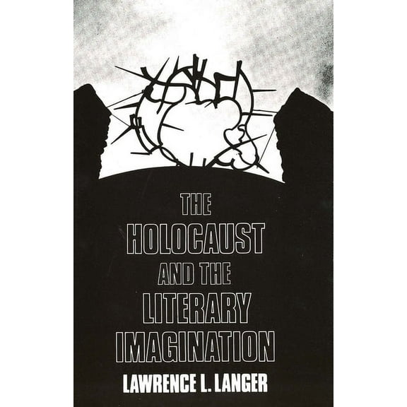 The Holocaust and the Literary Imagination (Paperback)
