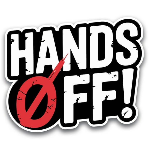 Magnet Me Up Hands Off Protest Car Magnet - 4x5 Inches- Durable Vinyl Magnetic