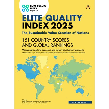 Elite Quality Index 2025: The Sustainable Value Creation of Nations (Hardcover)