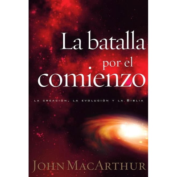 La Batalla Por El Comienzo (Paperback)