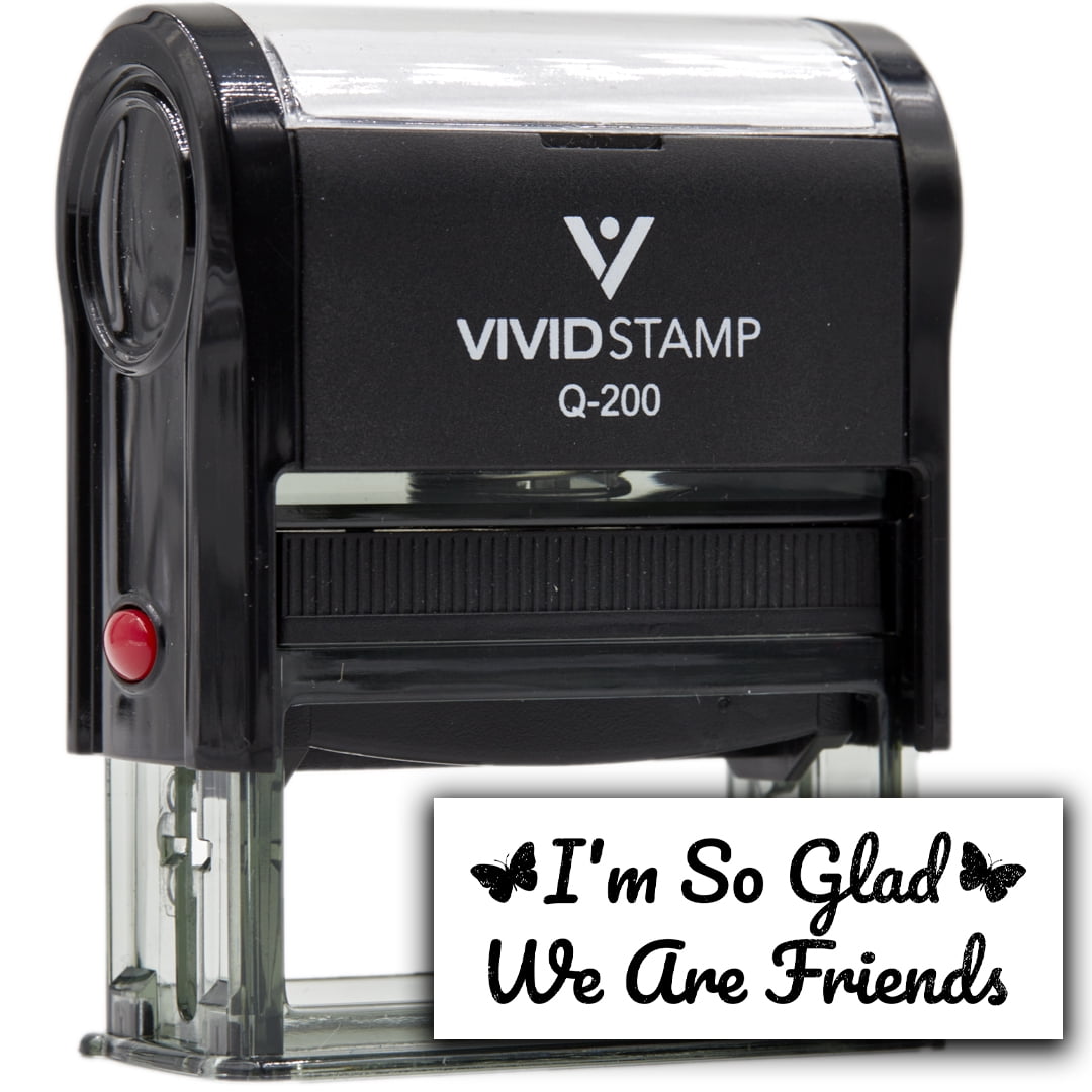 (3 pack) All Quality I'm So Glad We Are Friends Self-Inking Rubber Stamp | Family & Friends | Novelty Homely Stamps (Black Ink) - Q-300