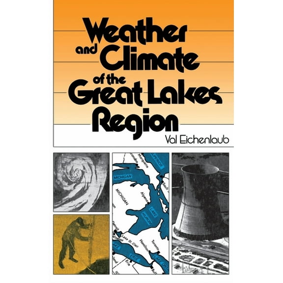 Weather Climate of Great Lakes, (Paperback)