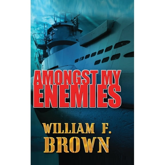 Cold War Trilogy Amongst My Enemies: A Cold War Spy vs Spy Action Thriller, Book 1, (Hardcover)