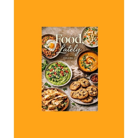 Food, Lately! v.1, (Paperback)