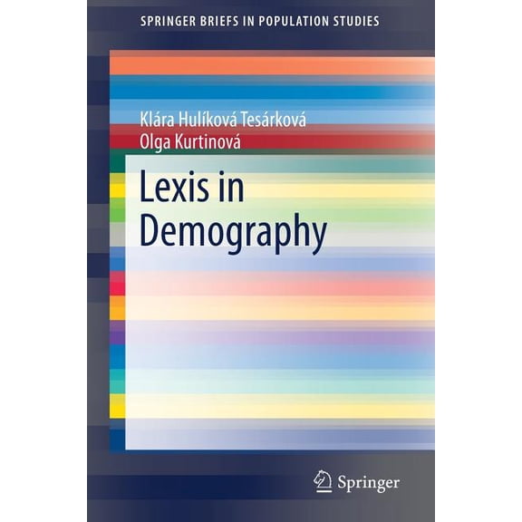 Springerbriefs in Population Studies Lexis in Demography, (Paperback)