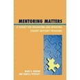 thumbnail image 3 of Mentoring Matters: A Toolkit for Organizing and Operating Student Advisory Programs, 3 of 4