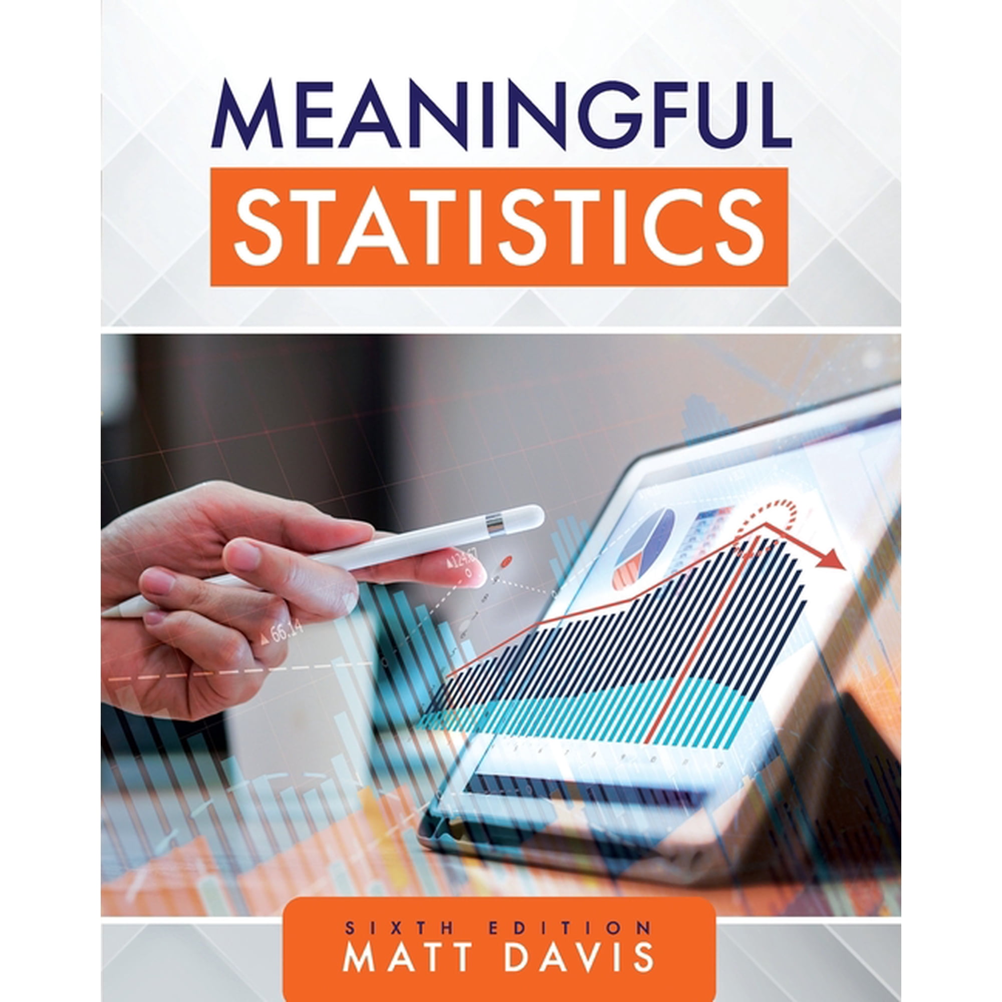 Meaningful Statistics (Paperback)