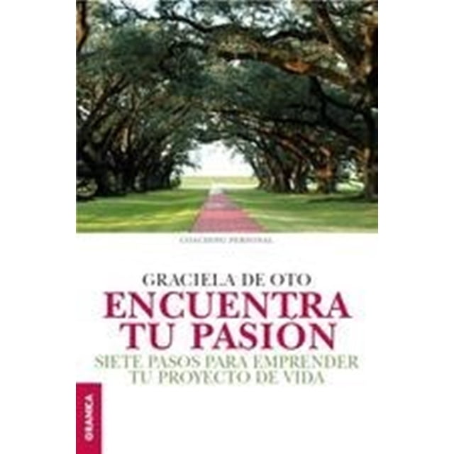 Encuentra tu pasión Graciela DE Oto libro EDICIONES GRANICA