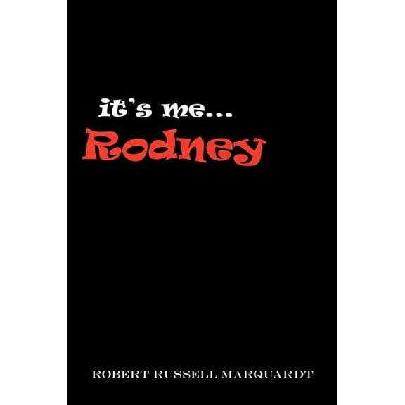 it's me...Rodney, (Paperback)