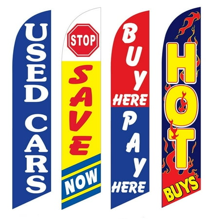 4 Advertising Swooper Flags Used Cars Save Now Buy Pay Here Hot Buys