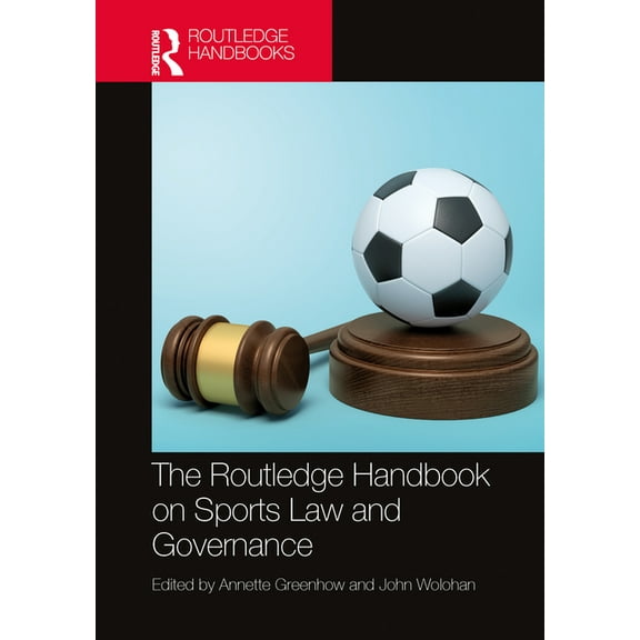 The Routledge Handbook on Sports Law and Governance, (Hardcover)