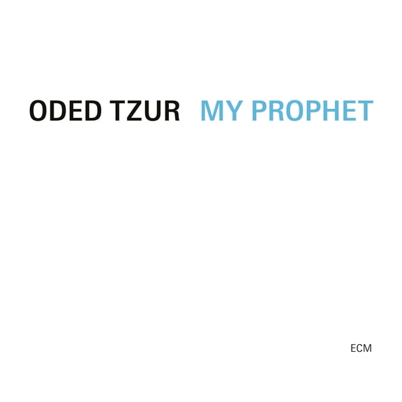 Oded Tzur My Prophet (Vinyl Record) 12" Album
