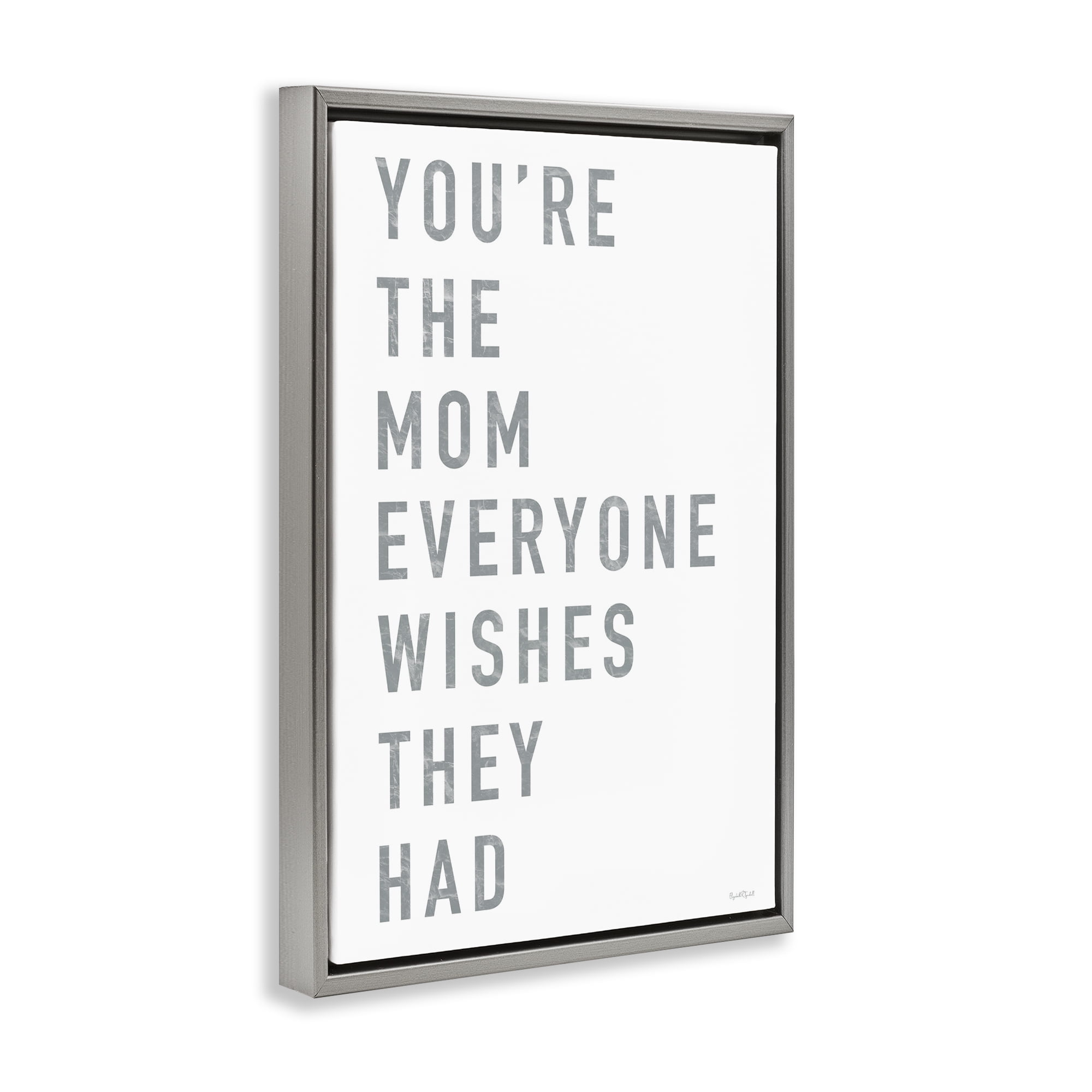 Stupell Industries Mother Appreciation Quote Gray Framed Floater Canvas Wall Art, design by Elizabeth Tyndall