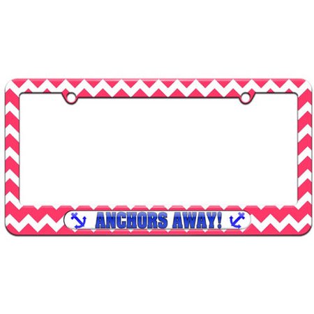 Anchors Away, Boat Sailing License Plate Tag Frame, Multiple Colors