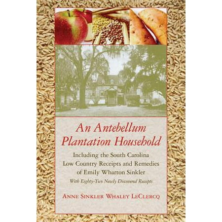 Antebellum Plantation Household Including The South