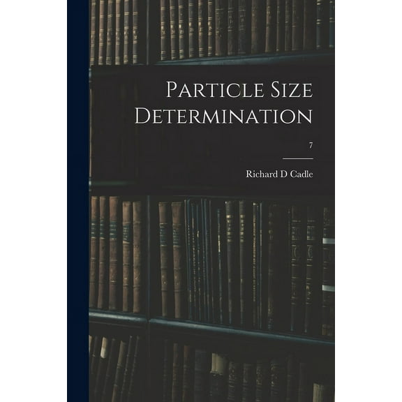 Particle Size Determination; 7, (Paperback)