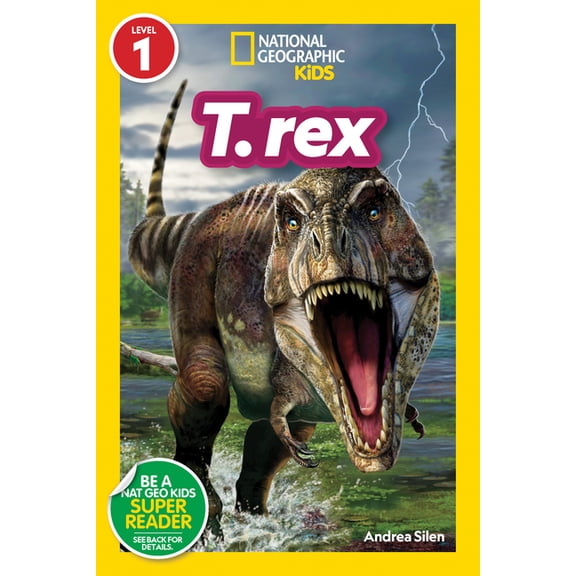 National Geographic Kids Readers T. Rex (National Geographic Kids Readers, Level 1), (Hardcover)