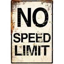 Metal Sign No Speed Limit Signs Vintage Reproduction Funny Garage Man Cave Race Car Posters For Men Bedroom Garage Accessories Funny Room Stuff Wall Decor Wall Art Decor 8x12 Inches