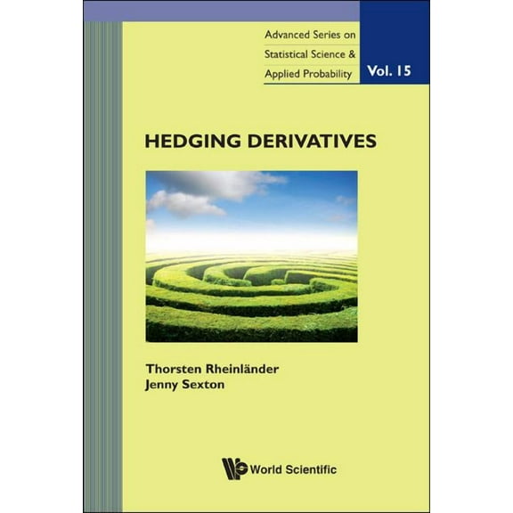 Advanced Statistical Science and Applied Hedging Derivatives, Book 15, (Hardcover)