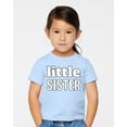 thumbnail image 2 of Wild Bobby Little Sister Cute Future Sibling Toddler Crew Graphic T-Shirt, 2 of 6