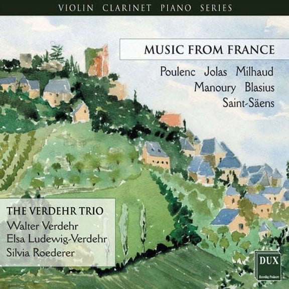 Verdehr Trio - Violin Clarinet Piano Series: Music from France - Music & Performance - CD