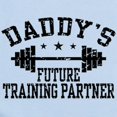thumbnail image 2 of CafePress - Daddy's Future Training Partner Infant Bodysuit - Baby Light Bodysuit, Size Newborn - 24 Months, 2 of 4