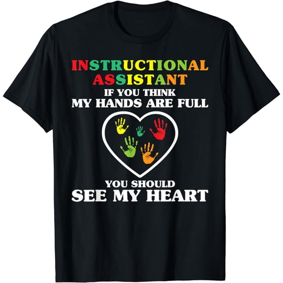 Instructional Assistant Cute Heart Appreciation Gift T-Shirt