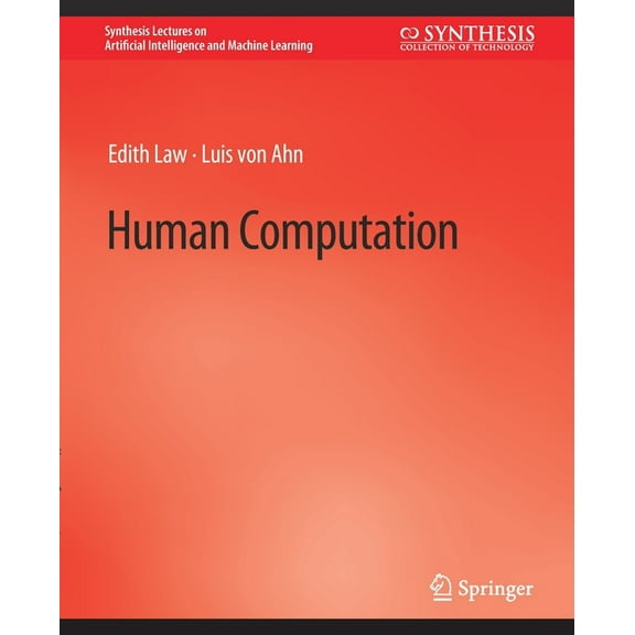 Synthesis Lectures on Artificial Intelli Human Computation, (Paperback)