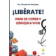 thumbnail image 1 of Libro LIBERATE, deja de comer y empieza a vivir, edición en español, 1 of 1