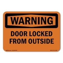 OSHA WARNING Sign - Door Locked From Outside | Decal | Protect Your Business, Construction Site, Warehouse & Shop Area | Made in the USA