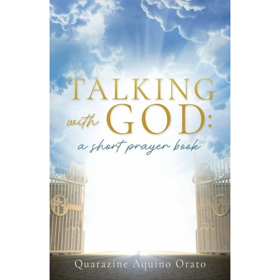 Talking with GOD: a short prayer book, (Paperback)