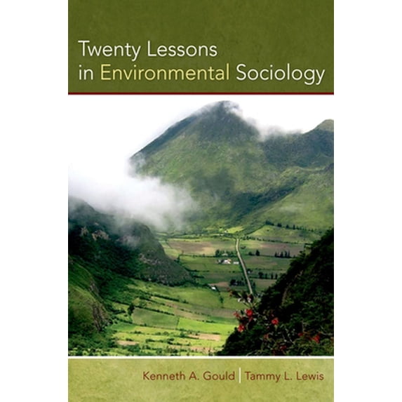 Pre-Owned Twenty Lessons in Environmental Sociology (Paperback) 0195371127 9780195371123