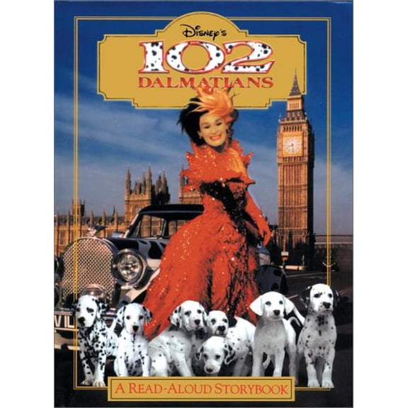 Pre-Owned Disney's 102 Dalmatians : A Read-Aloud Storybook, 9780736401951, 0736401954, Hardcover,