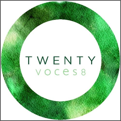 Voces 8 - Twenty - Music & Performance - CD