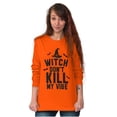 thumbnail image 3 of Halloween Witch Don't Kill My Vibe Long Sleeve TShirt Men Women Brisco Brands 4X, 3 of 5
