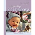 thumbnail image 2 of Itty-Bitty Nursery: Sweet, Adorable Knits for Baby and Beyond, 2 of 2
