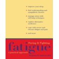 thumbnail image 1 of Facing and Fighting Fatigue: A Practical Approach, 1 of 1