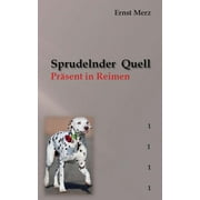 Sprudelnder Quell: Prsent in Reimen 1 (Paperback)